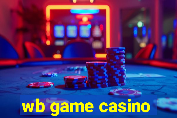 wb game casino